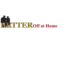 Better Off at Home